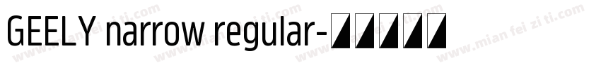 GEELY narrow regular字体转换